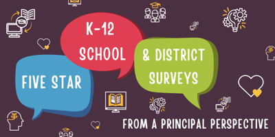 A New Look: The Importance of K-12 Surveys From a Principal's Perspective